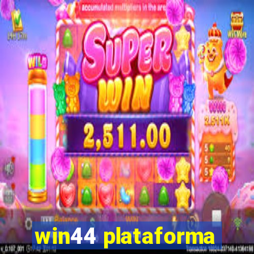 win44 plataforma